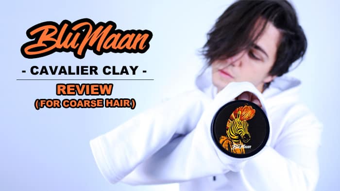 Blumaan Cavalier Clay Review